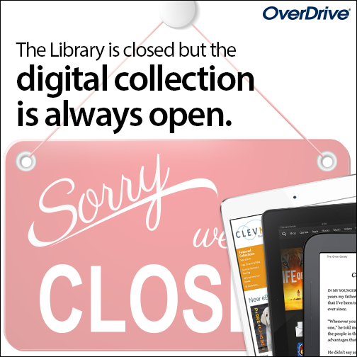the library is closed but the digital collection is always open