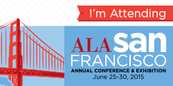 I'm Attending ALA San Francisco