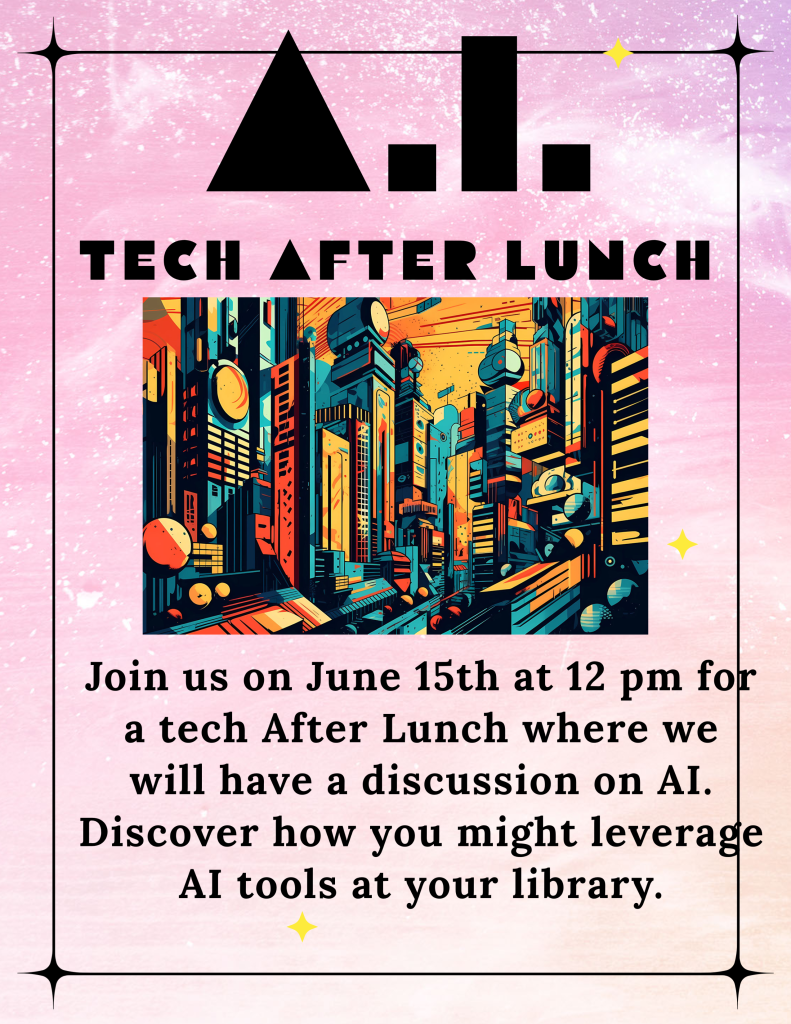 Tech after lunch AI Southern Adirondack Library System